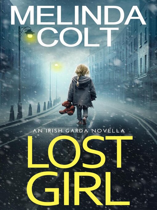 Title details for Lost Girl by Melinda Colt - Wait list
